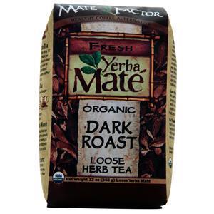 Mate Factor Organic Yerba Mate - Loose Herb Tea Dark Roast 12 oz